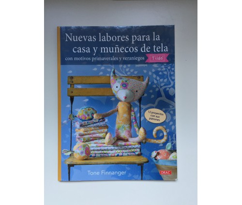 "Nuevas labores para la casa y muñecos de tela" Tilda