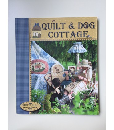 Quilt & Dog Cottage